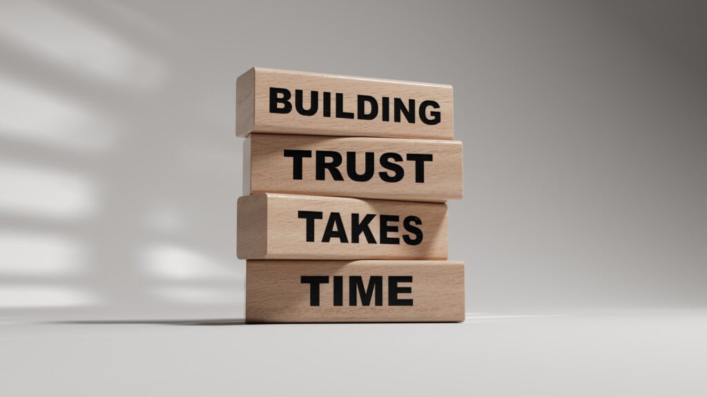 Building Trust Takes Time Blocks